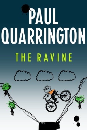 The Ravine (2008) by Paul Quarrington