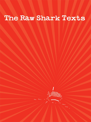 The Raw Shark Texts (2007) by Steven Hall