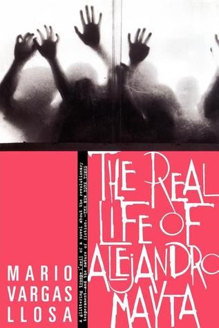 The Real Life of Alejandro Mayta (1998) by Alfred Mac Adam