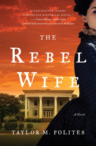 The Rebel Wife (2012) by Taylor M. Polites