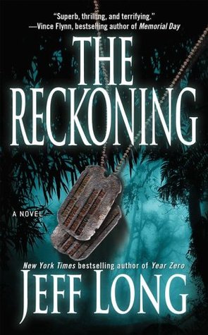 The Reckoning: A Thriller (2005) by Jeff Long