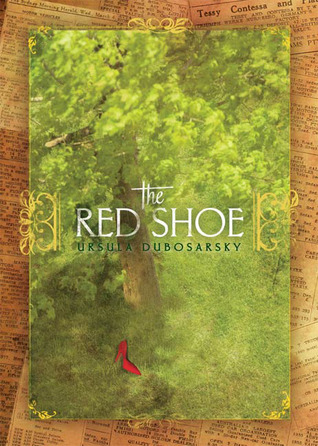 The Red Shoe (2007) by Ursula Dubosarsky