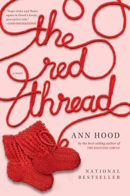 The Red Thread (2011) by Ann Hood