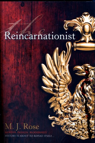 The Reincarnationist (2007) by M.J. Rose