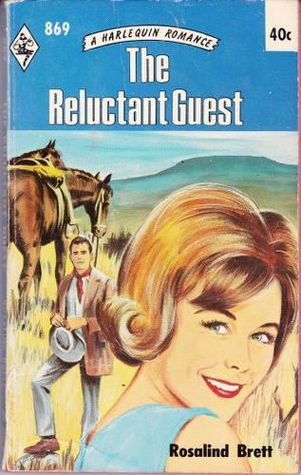 The Reluctant Guest (1964) by Rosalind Brett