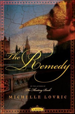 The Remedy (2005) by Michelle Lovric