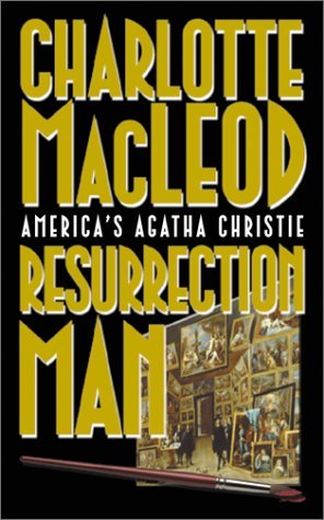 The Resurrection Man (2001) by Charlotte MacLeod