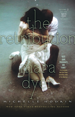The Retribution of Mara Dyer (2014) by Michelle Hodkin