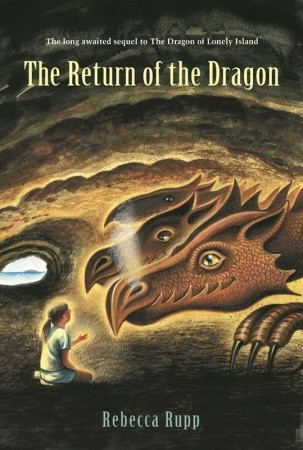 The Return of the Dragon (2006) by Rebecca Rupp