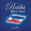 The Richest Man in Town (2007) by V.J. Smith