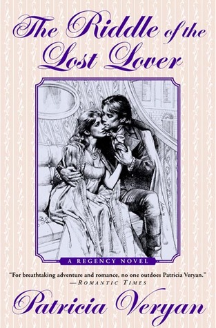 The Riddle of the Lost Lover (1998) by Patricia Veryan