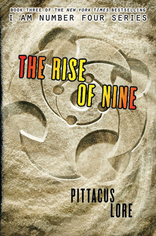 The Rise of Nine (2012) by Pittacus Lore