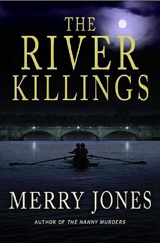 The River Killings (2006) by Merry Jones
