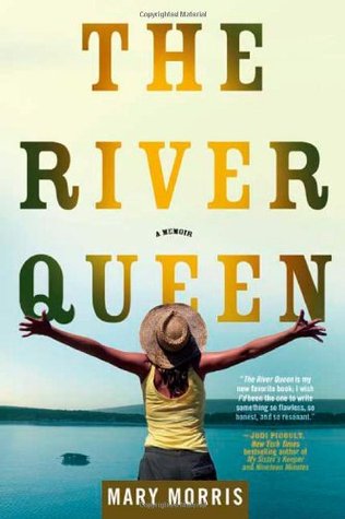 The River Queen: A Memoir (2007)