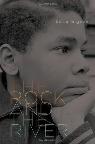 The Rock and the River (2009) by Kekla Magoon