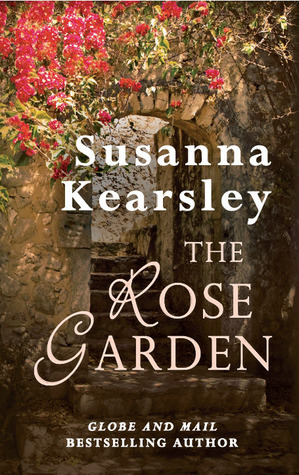 The Rose Garden (2011) by Susanna Kearsley