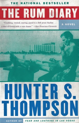 The Rum Diary (1999) by Hunter S. Thompson