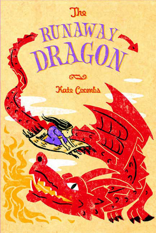 The Runaway Dragon (2009) by Kate Coombs