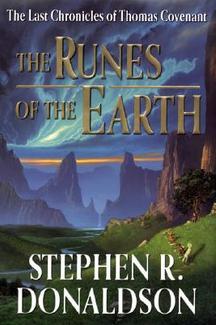 The Runes of the Earth (2004) by Stephen R. Donaldson