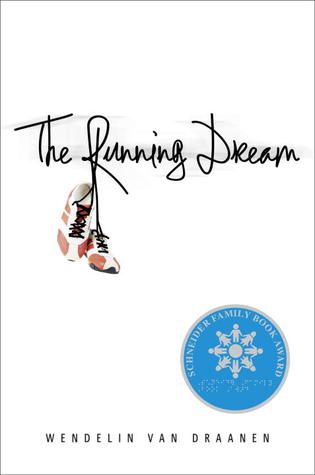 The Running Dream (2011) by Wendelin Van Draanen
