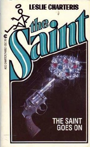 The Saint Goes On (1982) by Leslie Charteris