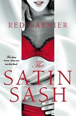 The Satin Sash (2009) by Red Garnier
