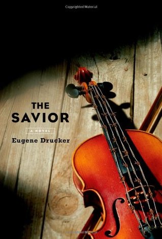 The Savior (2007) by Eugene Drucker