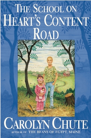 The School on Heart's Content Road (2008) by Carolyn Chute