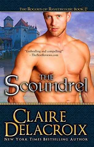 The Scoundrel (2014) by Claire Delacroix