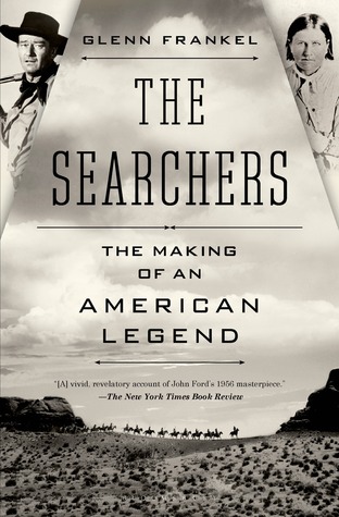 The Searchers: The Making of an American Legend (2013)