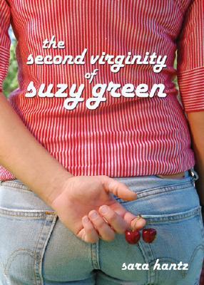 The Second Virginity of Suzy Green (2007) by Sara Hantz