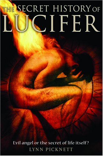 The Secret History of Lucifer: Evil Angel or the Secret of Life Itself? (2005)