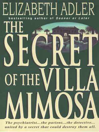 The Secret of the Villa Mimosa (1995) by Elizabeth Adler