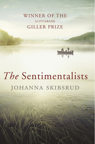 The Sentimentalists. Johanna Skibsrud (2011)