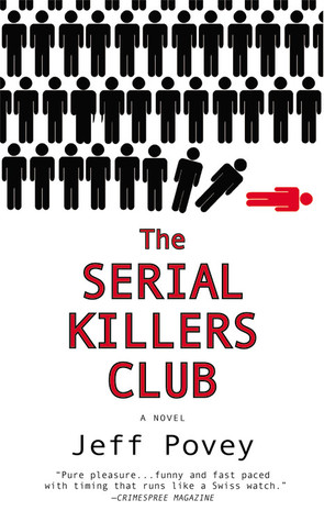 The Serial Killers Club (2007) by Jeff Povey