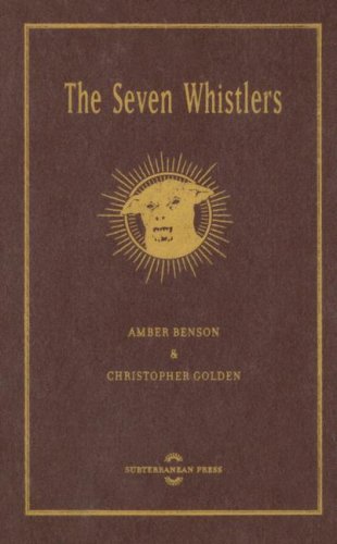 The Seven Whistlers (2006) by Christopher Golden