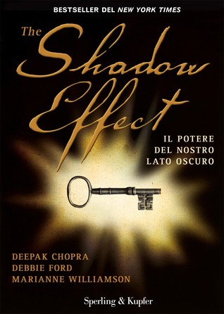 The shadow effect - Il potere del nostro lato oscuro (2012)