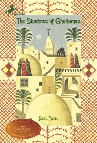 The Shadows of Ghadames (2006) by Catherine Temerson