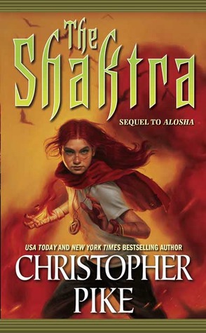 The Shaktra (2006) by Christopher Pike