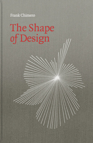 The Shape of Design (2000) by Frank Chimero