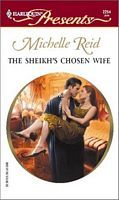 The Sheikh's Chosen Wife (2002) by Michelle Reid