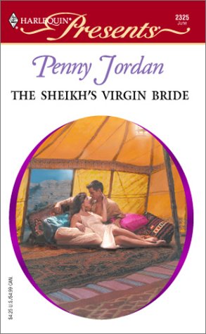 The Sheikh's Virgin Bride (2003) by Penny Jordan