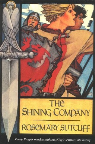 The Shining Company (1992) by Rosemary Sutcliff