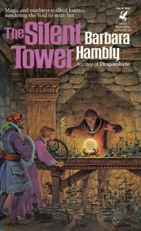 The Silent Tower (1986) by Barbara Hambly