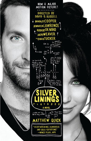 The Silver Linings Playbook (2012) by Matthew Quick