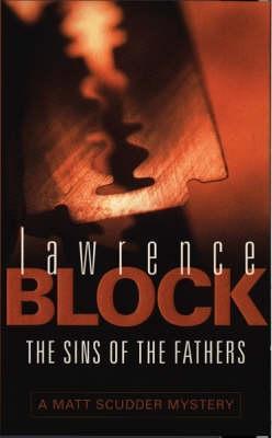 The Sins of the Fathers (2015) by Lawrence Block