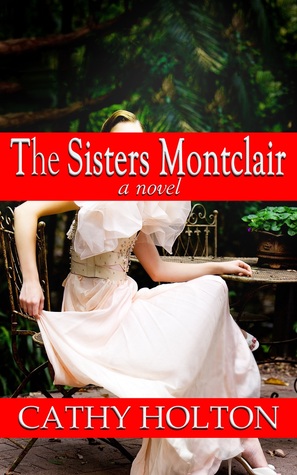The Sisters Montclair (2012)
