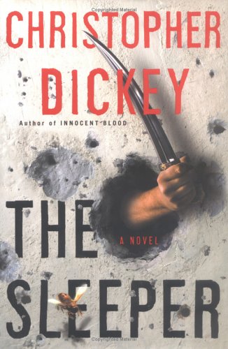 The Sleeper (2004) by Christopher Dickey