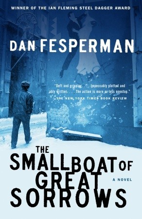 The Small Boat of Great Sorrows (2004) by Dan Fesperman