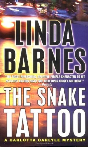 The Snake Tattoo (2004) by Linda Barnes